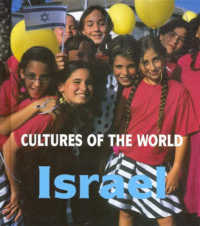 Israel (Cultures of the World (Second Edition)(R)) （2ND Library Binding）