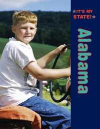 Alabama (It's My State! (First Edition)(R)) （Library Binding）
