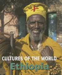 Ethiopia (Cultures of the World (Second Edition)(R)) （2ND Library Binding）