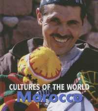 Morocco (Cultures of the World (Second Edition)(R)) （2ND Library Binding）