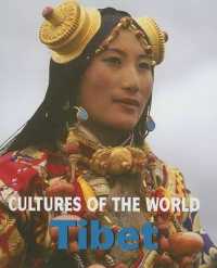 Tibet (Cultures of the World (Second Edition)(R)) （2ND Library Binding）