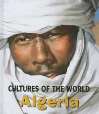 Algeria (Cultures of the World (Second Edition)(R)) （2ND Library Binding）