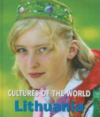 Lithuania (Cultures of the World (Second Edition)(R)) （2ND Library Binding）
