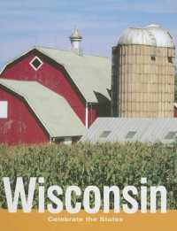 Wisconsin (Celebrate the States (Second Edition)) （2ND Library Binding）