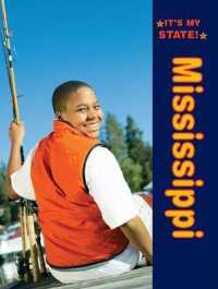 Mississippi (It's My State! (First Edition)(R)) （Library Binding）