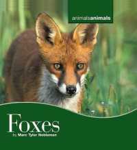Foxes (Animals, Animals) （Library Binding）