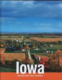 Iowa (Celebrate the States (Second Edition)) （2ND Library Binding）