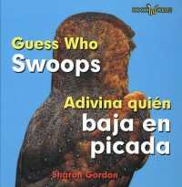 Adivina Quién Baja En Picada / Guess Who Swoops (Adivina Quién / Guess Who?) （Library Binding）
