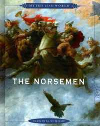 The Norsemen (Myths of the World) （Library Binding）