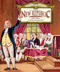 The New Republic, 1760-1840s (Hispanic America) （Library Binding）