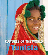 Tunisia (Cultures of the World (Second Edition)(R)) （2ND Library Binding）