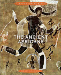 The Ancient Africans (Myths of the World) （Library Binding）