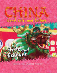 Arts and Culture (China: Land, Life, and Culture) （Library Binding）