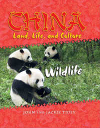 Wildlife (China: Land, Life, and Culture) （Library Binding）