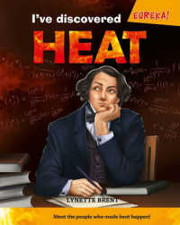 I've Discovered Heat! (Eureka!) （Library Binding）