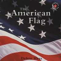The American Flag (Symbols of America)