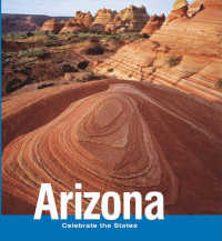 Arizona (Celebrate the States (Second Edition)) （2ND Library Binding）
