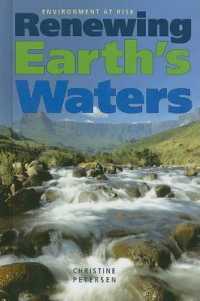 Renewing Earth's Waters (Environment at Risk) （Library Binding）