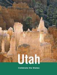Utah (Celebrate the States (Second Edition)) （2ND Library Binding）
