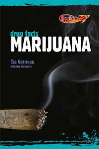 Marijuana (Drug Facts) （Library Binding）
