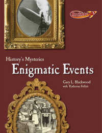 Enigmatic Events (History's Mysteries) （Library Binding）