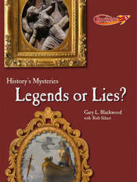 Legends or Lies? (History's Mysteries) （Library Binding）
