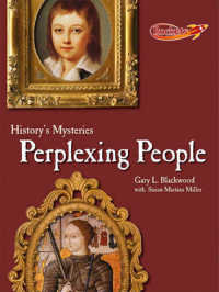 Perplexing People (History's Mysteries) （Library Binding）
