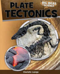 Plate Tectonics (Big Ideas in Science) （Library Binding）