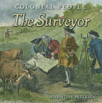 The Surveyor (Colonial People) （Library Binding）