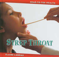 Strep Throat (Head to Toe Health)