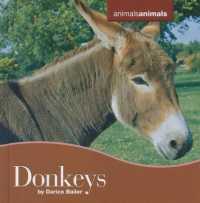 Donkeys (Animals, Animals) （Library Binding）