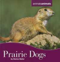 Prairie Dogs (Animals, Animals) （Library Binding）