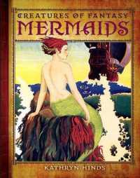 Mermaids (Creatures of Fantasy) （Library Binding）