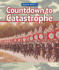 Countdown to Catastrophe (World War II) （Library Binding）