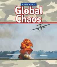 Global Chaos (World War II) （Library Binding）