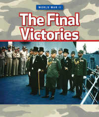 The Final Victories (World War II) （Library Binding）