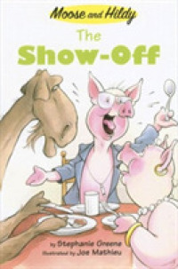 The Show-Off (Moose and Hildy)