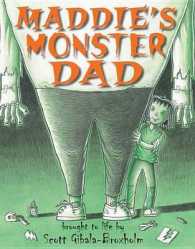 Maddie's Monster Dad