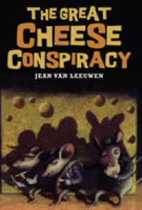 The Great Cheese Conspiracy (Marshall Cavendish Classics)