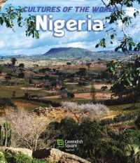 Nigeria (Cultures of the World (Third Edition)(R)) （3RD Library Binding）