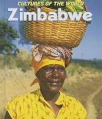 Zimbabwe (Cultures of the World (Third Edition)(R)) （3RD Library Binding）