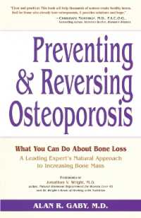 Preventing and Reversing Osteoporosis : What You Can Do about Bone Loss - a Leading Expert's Natural Approach to Increasing Bone Mass