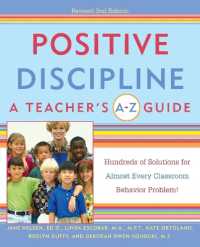 Positive Discipline: a Teacher's A-Z Guide : Hundreds of Solutions for Almost Every Classroom Behavior Problem! (Positive Discipline)