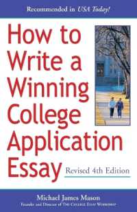 How to Write a Winning College Application Essay, Revised 4th Edition : Revised 4th Edition