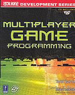 Multiplayer Game Programming (Prima Tech's Game Development) （PAP/CDR）