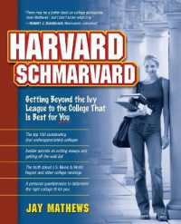Harvard Schmarvard : Getting Beyond the Ivy League to the College That Is Best for You