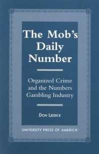 The Mob's Daily Number : Organized Crime and the Numbers Gambling Industry