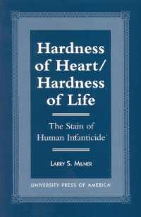 Hardness of Heart/Hardness of Life : The Stain of Human Infanticide
