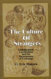 The Culture of Strangers : Globalization, Localization and the Phenomenon of Exchange