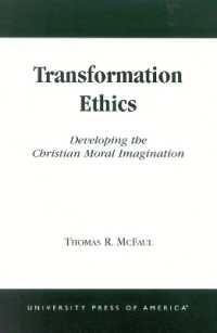 Transformation Ethics : Developing the Christian Moral Imagination